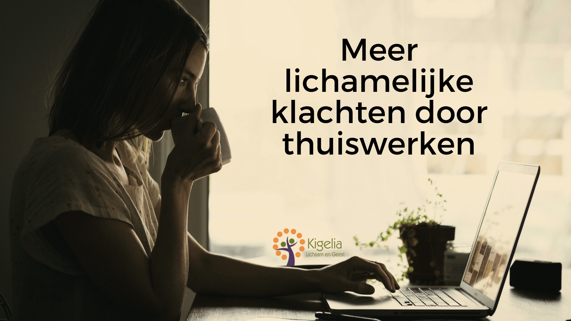 Meer lichamelijke klachten door thuiswerken